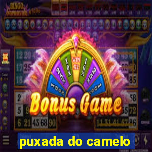 puxada do camelo